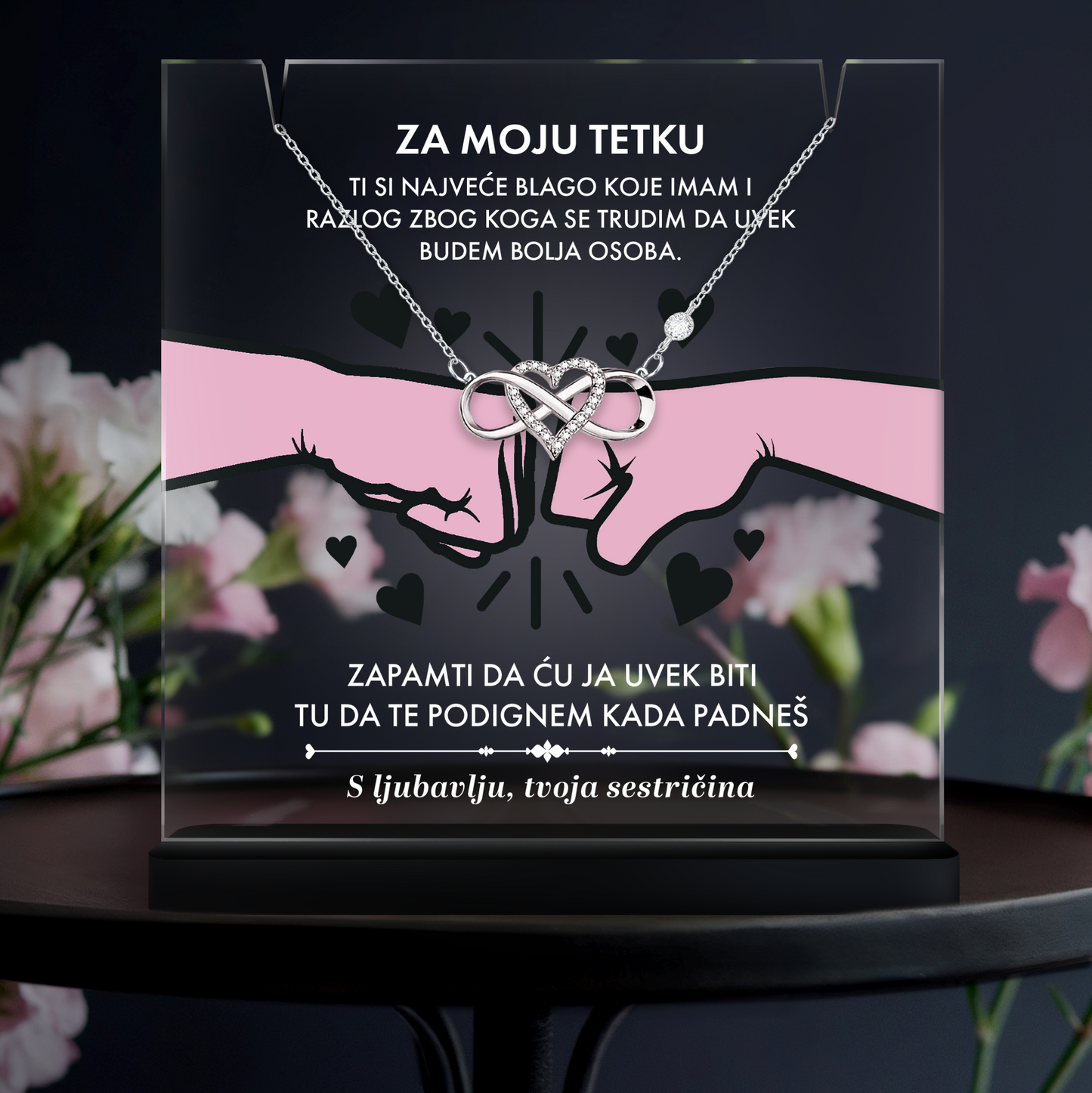 Od sestričine za tetku - Akrilna posveta sa Infiniti Srcem