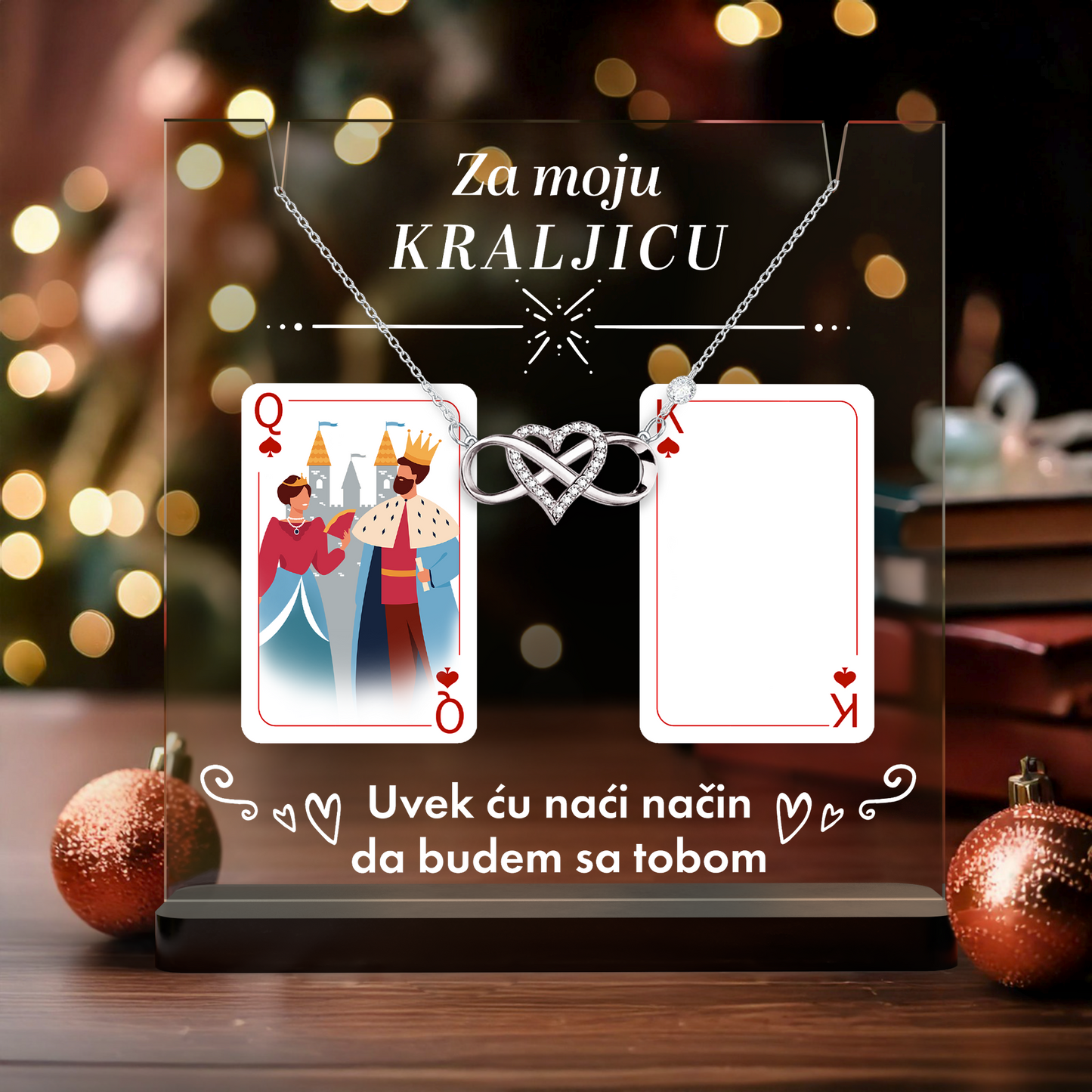 Od Kralja za Kraljicu - Akrilna posveta sa Infiniti Srcem