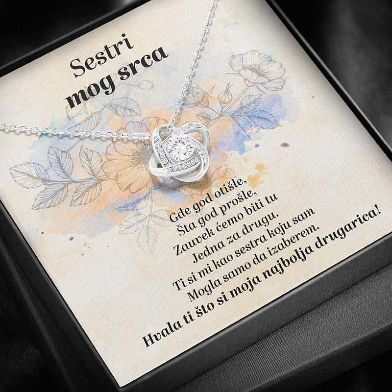 Od drugarice za sestru njenog srca - Ljubavni čvor
