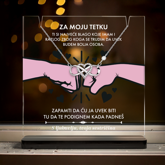 Od sestričine za tetku - Akrilna posveta sa Infiniti Srcem