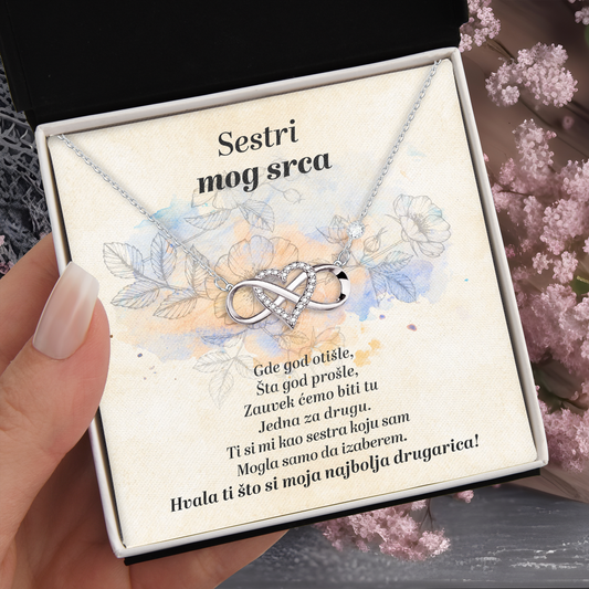 Od drugarice za sestru njenog srca - Infiniti srce